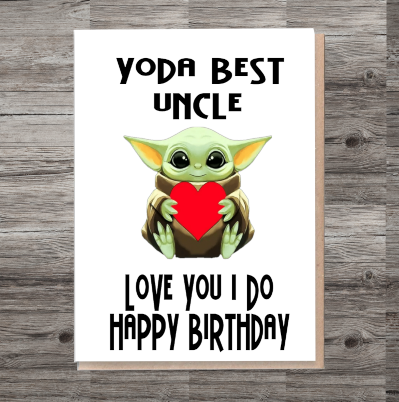 Uncle Birthday Card, Yoda Card for Uncle, Special Uncle Birthday